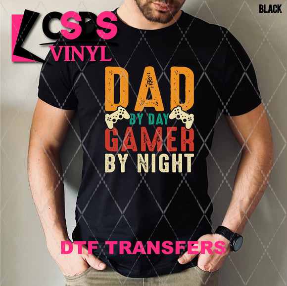 DTF Transfer - DTF008659 Dad by Day Gamer by Night