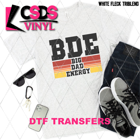 DTF Transfer - DTF008684 BDE Big Dad Energy