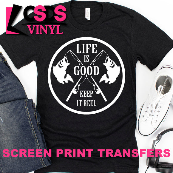 Screen Print Transfer - Life is Good - White