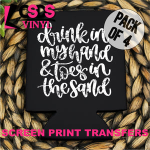Screen Print Transfer - A Drink in My Hand & Toes in the Sand POCKET 4 PACK - White