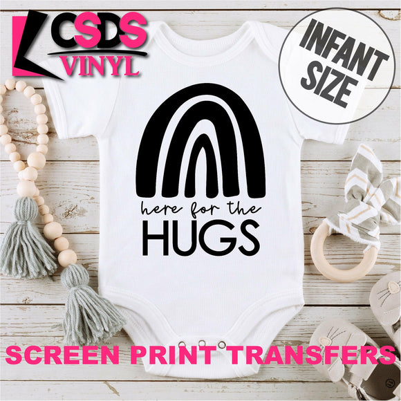 Screen Print Transfer - Here for the Hugs INFANT - Black