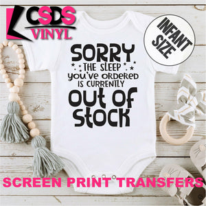 Screen Print Transfer - Sorry Out of Stock INFANT - Black