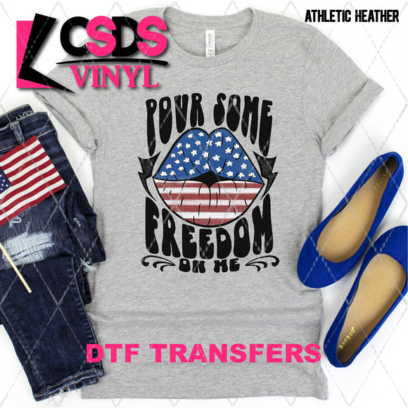DTF Transfer - DTF002517 Pour Some Freedom on Me