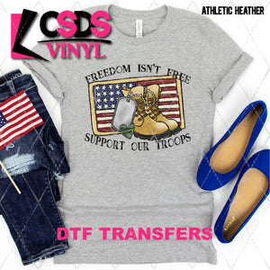 DTF Transfer - DTF002535 Freedom Isn't Free Support Our Troops