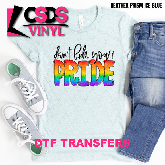 DTF Transfer - DTF002626 Don't Hide Your Pride Gay