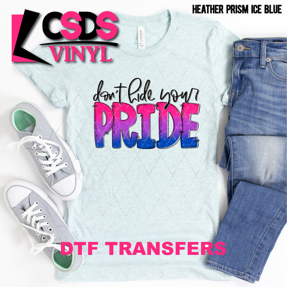 DTF Transfer - DTF002629 Don't Hide Your Pride Bisexual