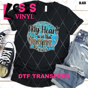 DTF Transfer - DTF002719 My Heart is in that Pool