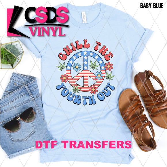 DTF Transfer - DTF002853 Chill the Fourth Out