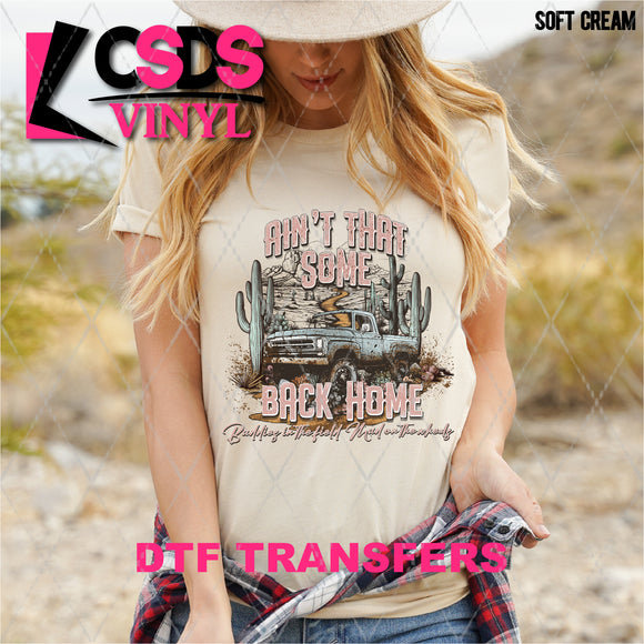 DTF Transfer - DTF002921 Ain't That Some Back Home