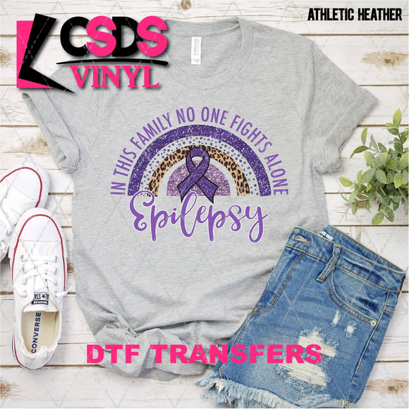 DTF Transfer - DTF003090 In this Family No One Fights Alone Glitter Rainbow Epilepsy