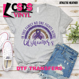 DTF Transfer - DTF003094 In this Family No One Fights Alone Glitter Rainbow Alzheimer's