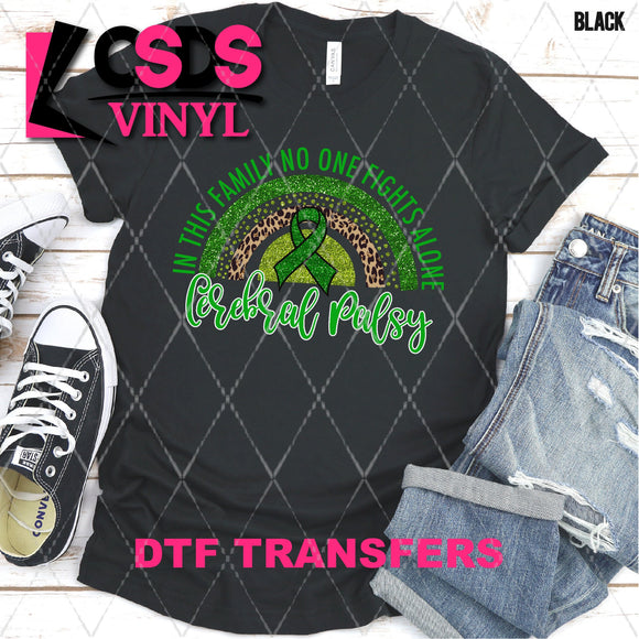 DTF Transfer - DTF003097 In this Family No One Fights Alone Glitter Rainbow Cerebral Palsy