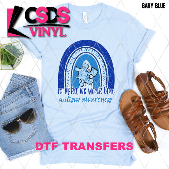DTF Transfer - DTF003137 In April We Wear Blue Autism Awareness Rainbow