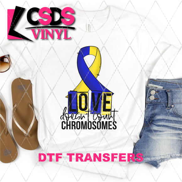 DTF Transfer - DTF003144 Love doesn't Count Chromosomes Down Syndrome