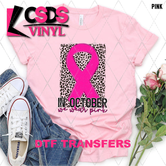 DTF Transfer - DTF003162 In October We Wear Pink Leopard