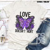 DTF Transfer - DTF003202 Floral Butterfly Love Doesn't Hurt