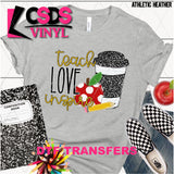 DTF Transfer - DTF003262 Teach Love Inspire Coffee Apple Pencil