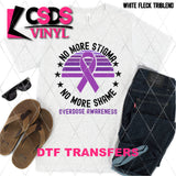 DTF Transfer - DTF003354 No More Stigma No More Shame Overdose Awareness