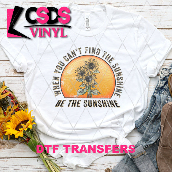 DTF Transfer - DTF003370 Be the Sunshine