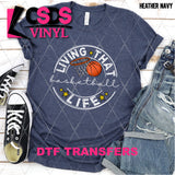 DTF Transfer - DTF003427 Living that Basketball Life White