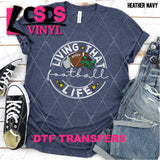 DTF Transfer - DTF003453 Living that Football Life White