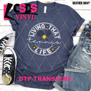 DTF Transfer - DTF003485 Living that Tennis Life White