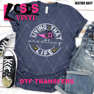 DTF Transfer - DTF003495 Living that Pink Wrestling Life White