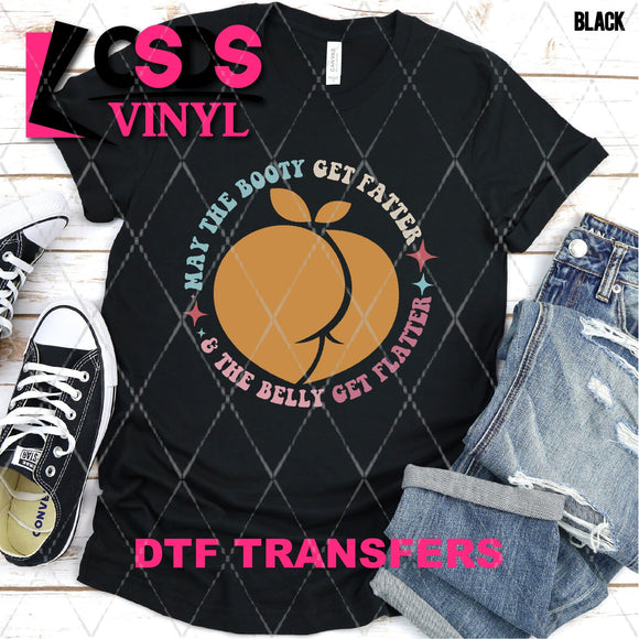 DTF Transfer - DTF003555 May the Booty Get Fatter Peach
