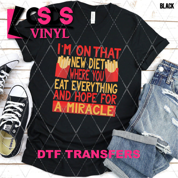 DTF Transfer - DTF003565 Eat Everything and Hope for a Miracle