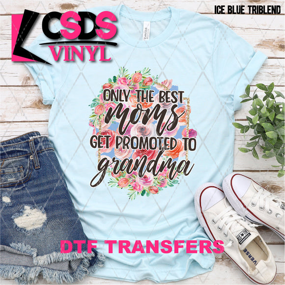 DTF Transfer - DTF003581 Best Moms get Promoted to Grandma