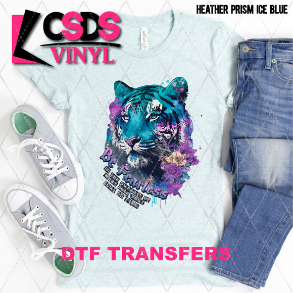 DTF Transfer - DTF003687 Be Fearless Tiger