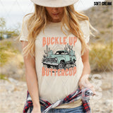 DTF Transfer - DTF003708 Buckle Up Buttercup