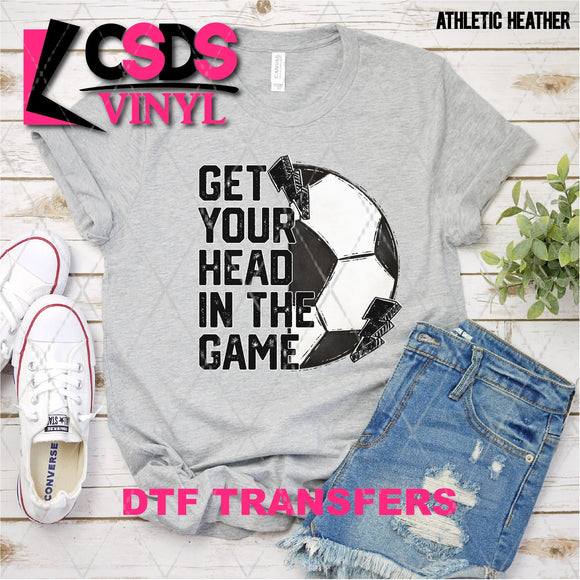 DTF Transfer - DTF003734 Get Your Head in the Game Soccer