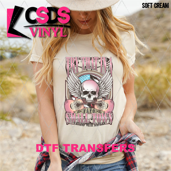 DTF Transfer - DTF003761 Try That in a Small Town Pink Skull with Wings