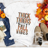 DTF Transfer - DTF003848 Thick Thighs and Fall Vibes