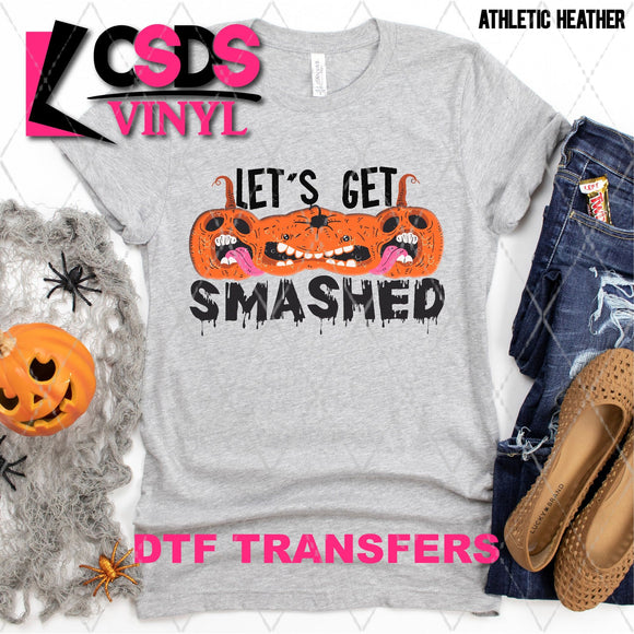 DTF Transfer - DTF003926 Let's Get Smashed