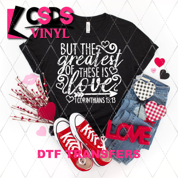 DTF Transfer - DTF004017 Greatest of These is Love White