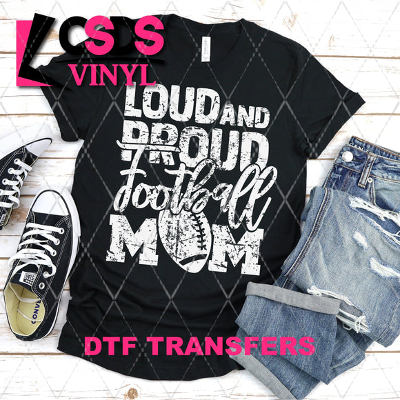 DTF Transfer - DTF004023 Loud and Proud Football Mom White