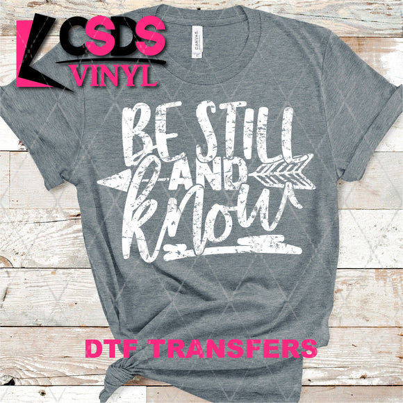 DTF Transfer -  DTF004058 Be Still and Know White