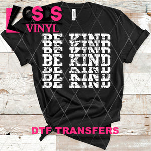 DTF Transfer -  DTF004072 Be Kind Stacked Word Art White
