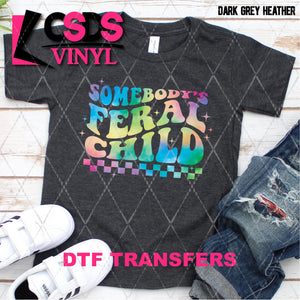 DTF Transfer - DTF004112 Somebody's Feral Child