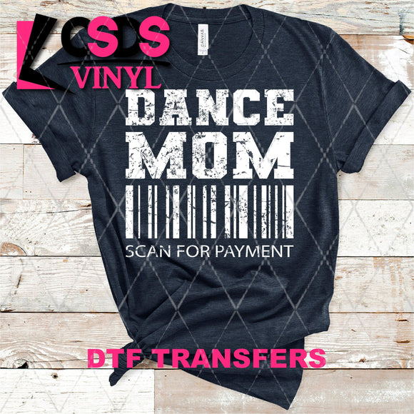 DTF Transfer -  DTF004128 Dance Mom Barcode White