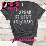 DTF Transfer -  DTF004295 I Speak Fluent Sarcasm White