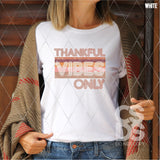 DTF Transfer - DTF004473 Thankful Vibes Only