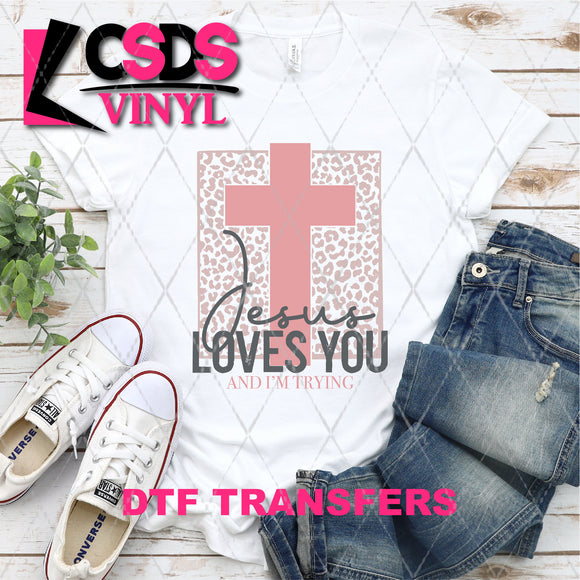 DTF Transfer - DTF004618 Jesus Loves You and I'm Trying Pink Leopard