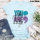 DTF Transfer - DTF004667 You are Enough