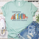 DTF Transfer - DTF004818 Libraries Where Shhh Happens