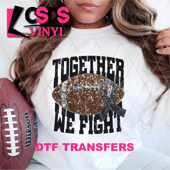 DTF Transfer - DTF004853 Together We Fight Football Black Faux Sequins