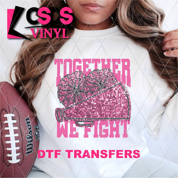 DTF Transfer - DTF004854 Together We Fight Cheer Pink Faux Sequins