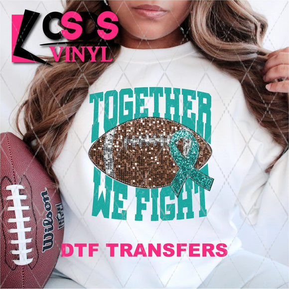 DTF Transfer - DTF004865 Together We Fight Football Teal Faux Sequins